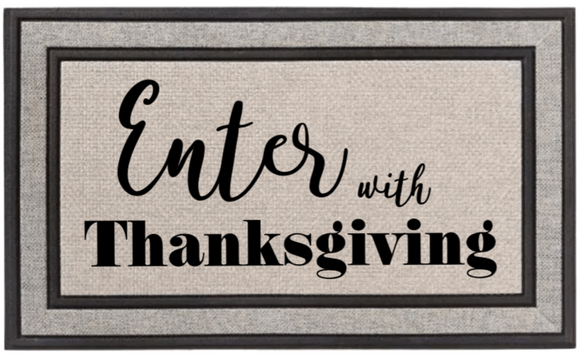 Doormat - Enter with Thanksgiving