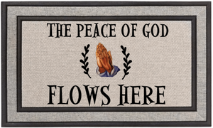 Doormat - The Peace of God Flows Here